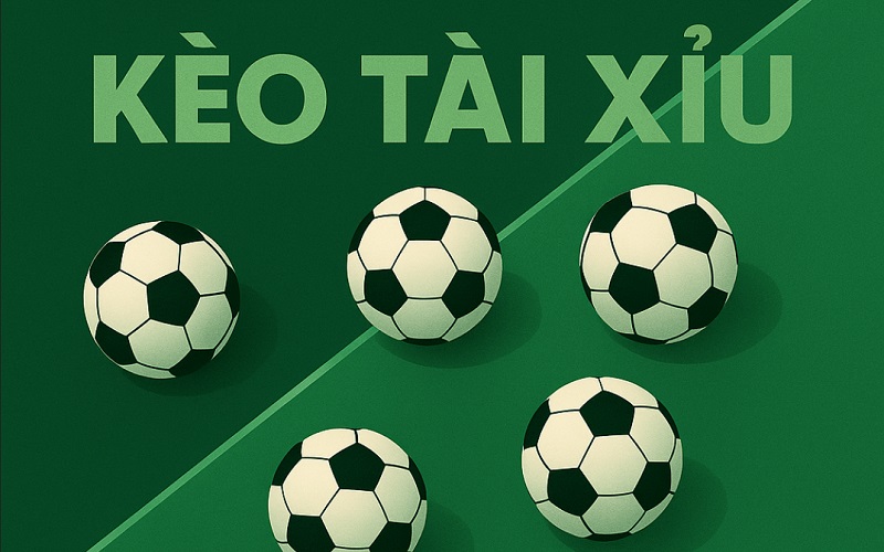 Khái quát về kèo tài xỉu